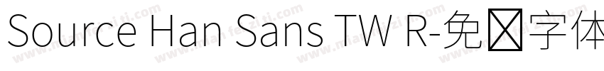 Source Han Sans TW R字体转换